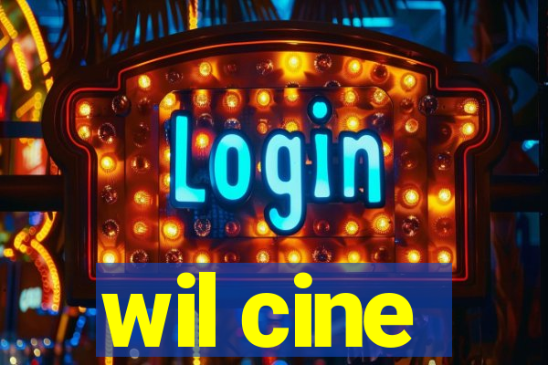 wil cine